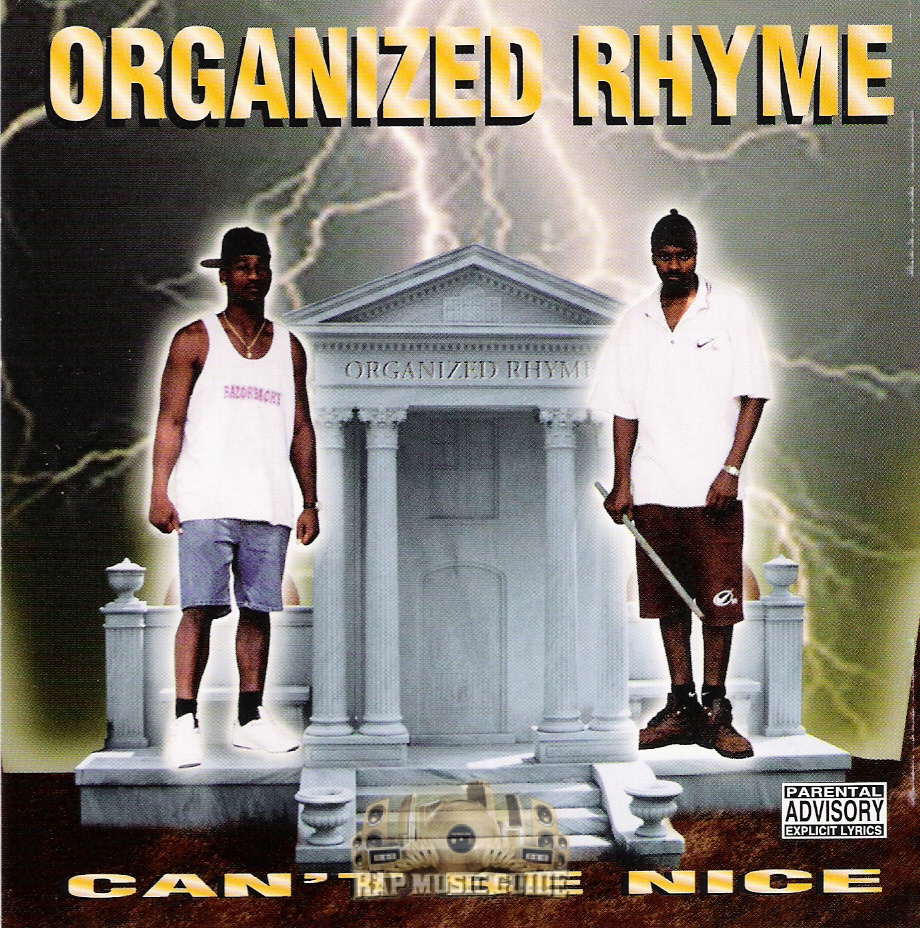 Organized Rhyme - Can't Be Nice: CD | Rap Music Guide